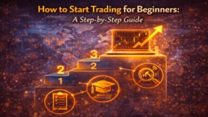 How to Start Trading for Beginners - A Step-by-Step Guide