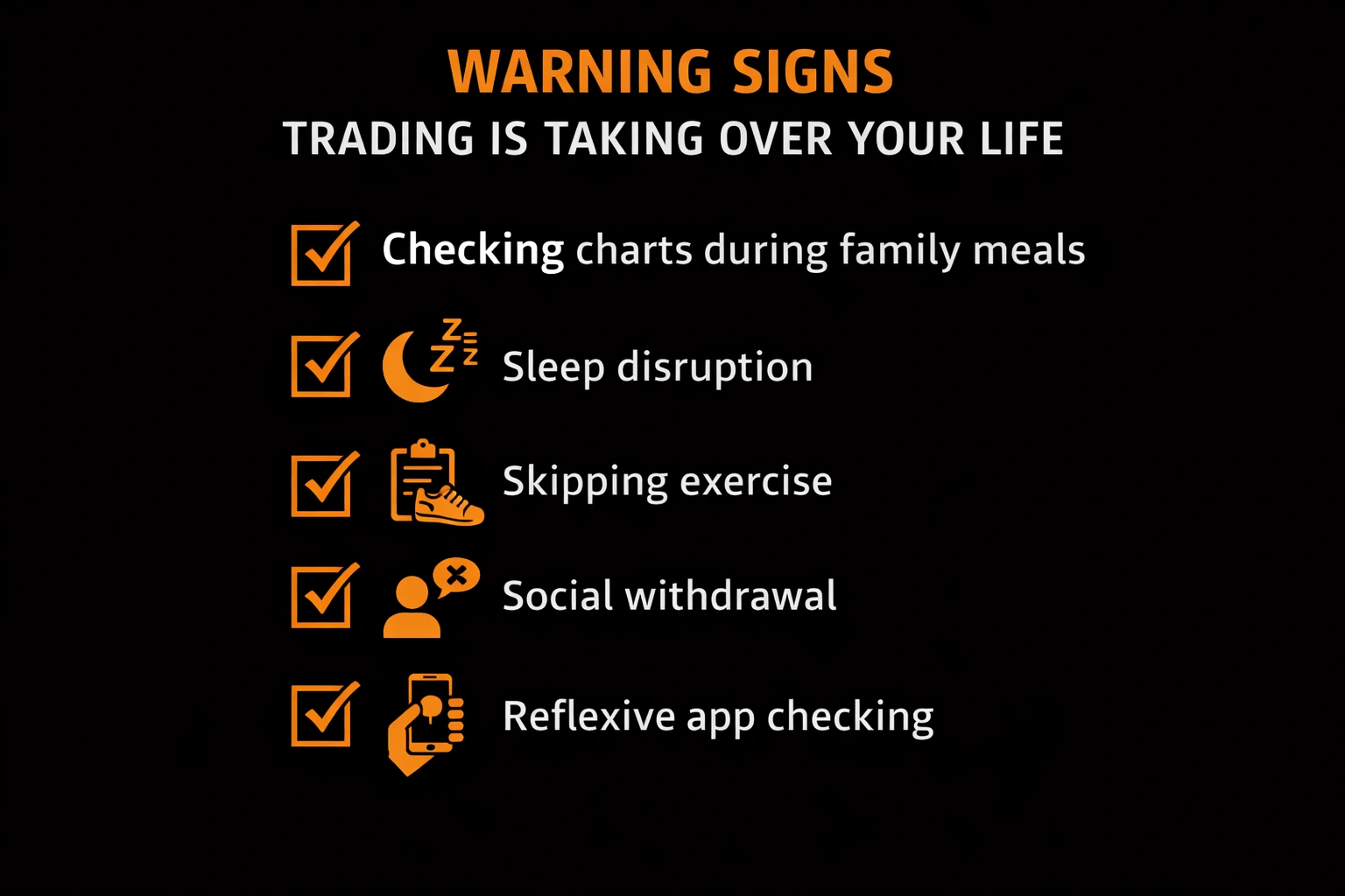 Infographic checklist of warning signs that trading is taking over your life including sleep disruption and skipping exercise
